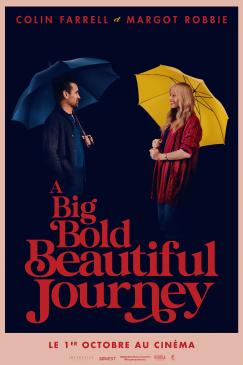 A BIG BOLD BEAUTIFUL JOURNEY